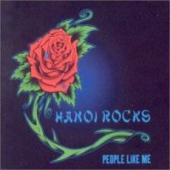 Hanoi Rocks : People Like Me